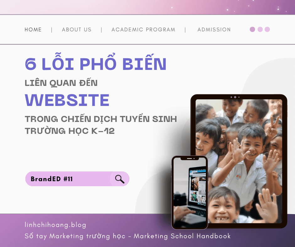 [BrandED#11] 6 lỗi phổ biến liên quan đến thông tin Tuyển sinh trường học K-12 và cách khắc&nbsp;phục